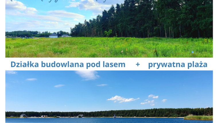 Działka budowlana pod lasem + prywatna plaża