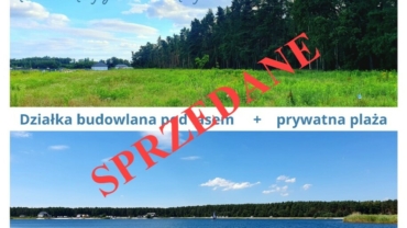 Działka budowlana pod lasem + prywatna plaża